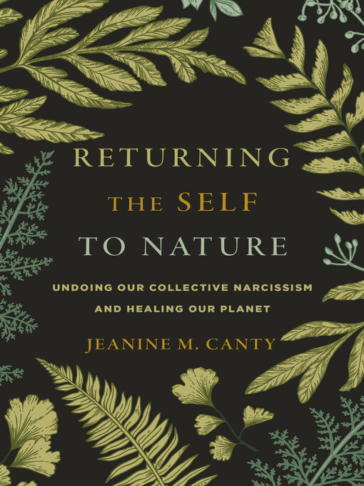 Title details for Returning the Self to Nature by Jeanine M. Canty - Available